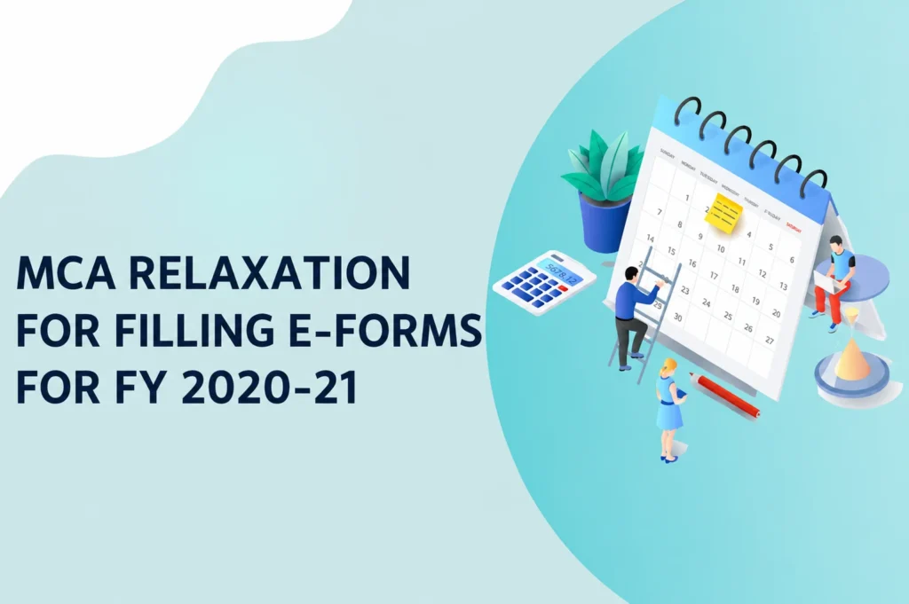 MCA Relaxation for Filling E-Forms for FY 2020-21