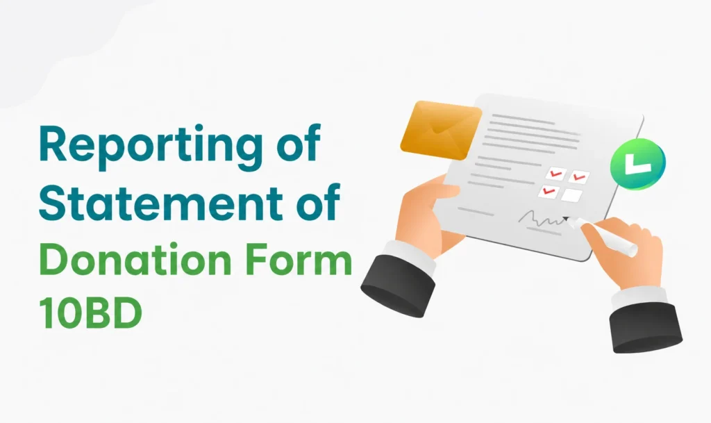 Reporting of Statement of Donation Form 10BD