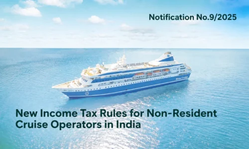 New Income Tax Rules for Non-Residents Operating Cruise Ships in India