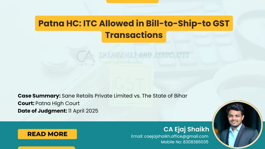 Blogs 26 Patna HC_ ITC Allowed in Bill-to-Ship-to GST Transactions