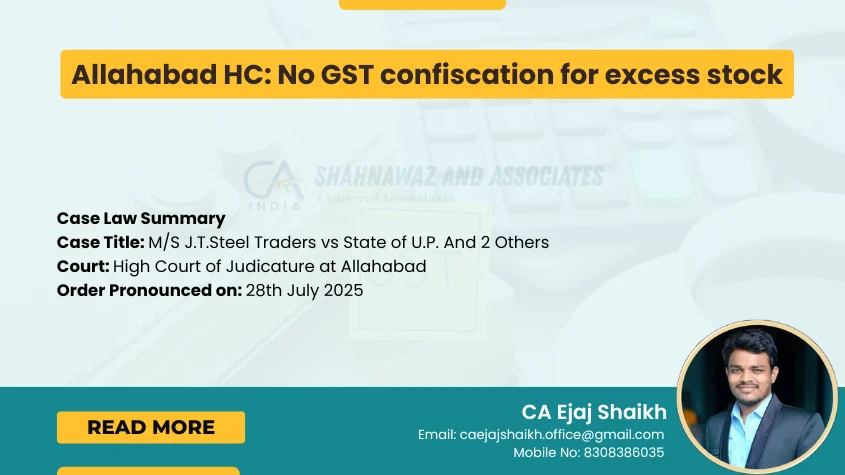 Allahabad HC_ No GST confiscation for excess stock