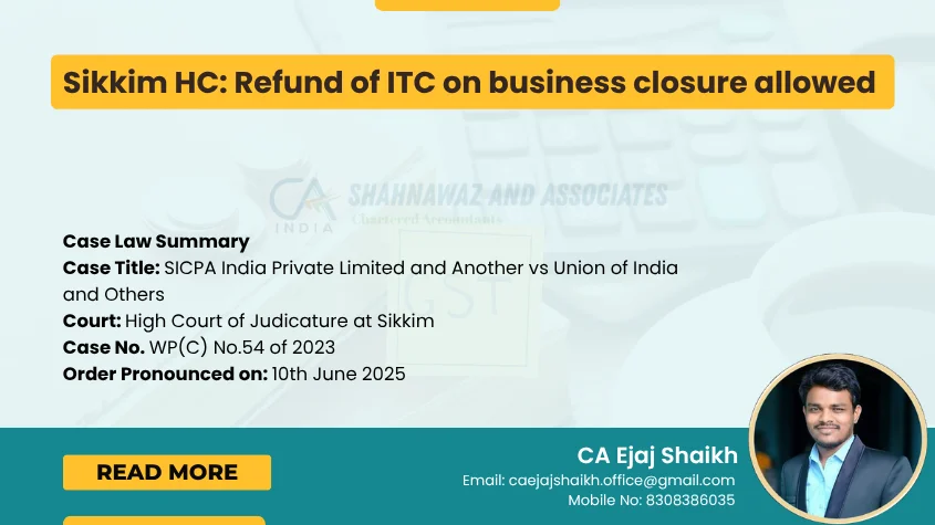 Blogs 20 Sikkim HC_ Refund of ITC on business closure allowed