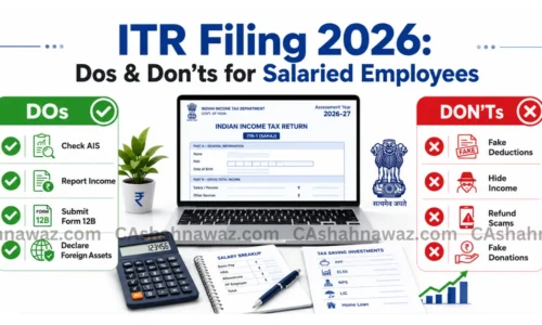 Dos and Don’ts for Salaried person’s ITR